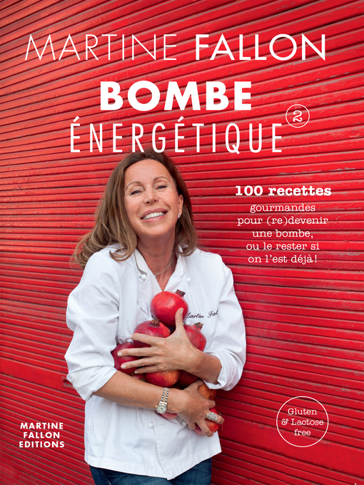 Title details for Bombe énergétique de Martine Fallon by Martine Fallon - Available